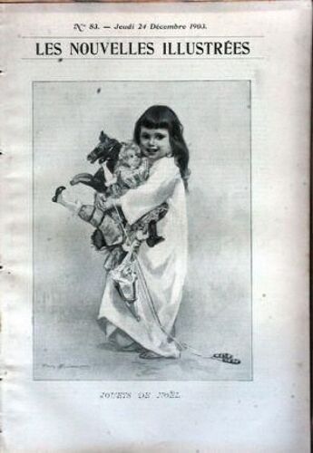 Nouvelles Illustrees (Les) N° 83 Du 24/12/1903 - Jouets De Noel - Le Salvage-Corps Et Le Secours Contre L'incendie - Hambourg.
