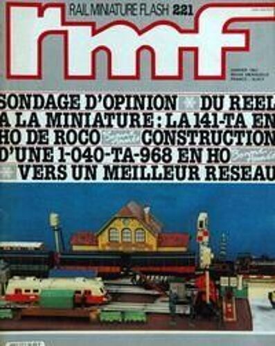 Rail Miniature Flash N° 221 Du 01/01/1982 - Sondage D'opinion - Du Reel A La Miniature  -   La 141 Ta En Ho Et Roco - Construction D'une 1-040-Ta-968 En Ho - Vers Un Meilleur Reseau.