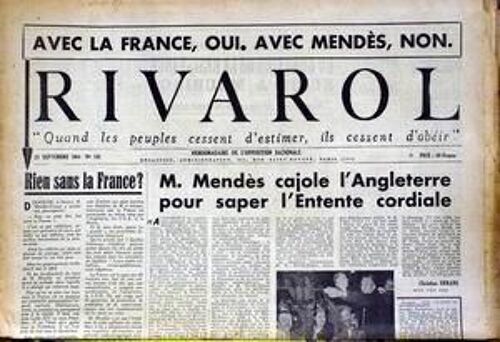 Rivarol N° 193 Du 23/09/1954 - Avec La France Oui  -   Avec Mendes Non - M. Mendes Cajole L'angleterre Pour Saper L'entente Cordiale  -   C. Errans.