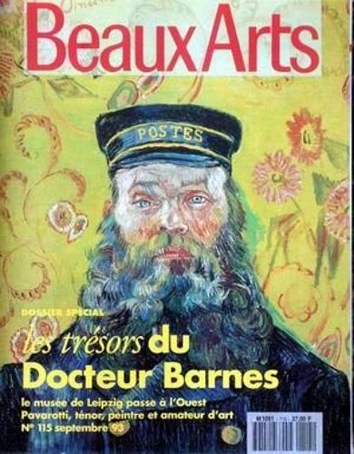 Beaux Arts Magazine N° 115 Du 01/09/1993 - Les Tresors Du Docteur Barnes - Le Musee De Leipzig Passe A L'ouest - Pavarotti.