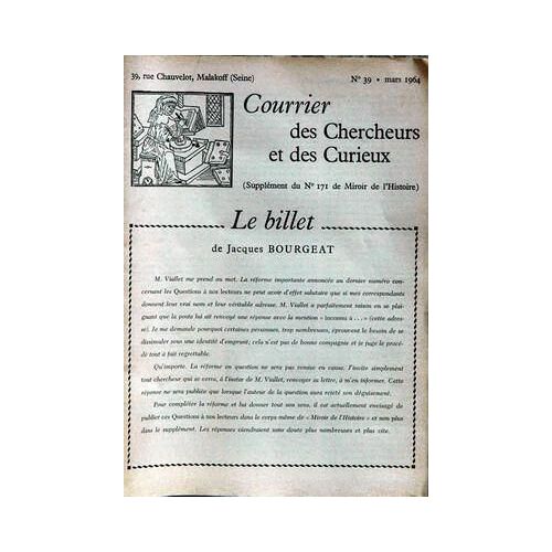 Courrier Des Chercheurs Et Curieux N° 39 Du 01/03/1964 - Le Billet De Jacques Bourgeat.