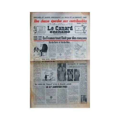 Canard Enchaine (Le) N° 3066 Du 01/08/1979 - Giscard Et Barre Bricolent La Secu Et Le Budget 1980 - Une Chasse Eperdue Aux Contribuables - Mesrine Essence Securite Sociale - En France Tout Finit Par Des Rancons - Bla-Bla-Barre Et Bla-Bla-Blois Par...