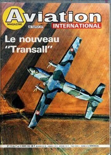 Aviation Magazine N° 773 Du 01/03/1980 - Substitution - De Londres Et De Washington - Faits Et Commentaires - Aviation Generale - Amateurs - Lâ Helicoptere De Monsieur Seguin - Informations - Clubs Actualites - Cadrages - Hawaii - Fascinant Repair...