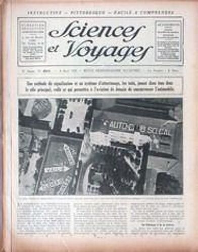 Sciences Et Voyages N° 501 Du 04/04/1929 - Une Methode De Signalisation Et Un Systeme D'atterrissage  -   Ce Qui Permettra A L'aviation De Demain De Concurrencer L'automobile.