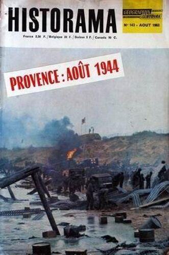 Historama N° 143 Du 01/08/1963 - Provence  -   Aout 1944.