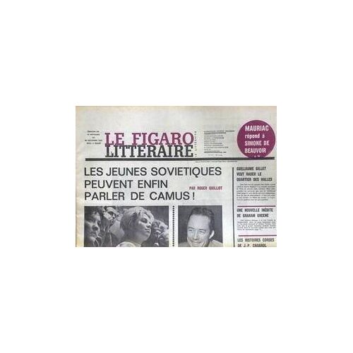 Figaro Litteraire (Le) N° 917 Du 14/11/1963 - Mauriac Repond A Simone De Beauvoir - Les Jeunes Sovietiques Peuvent Enfin Parler De Camus Par Roger Quilliot - Guillaume Gillet - Graham Greene - J.P. Chabrol.
