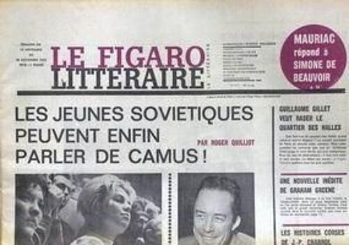 Figaro Litteraire (Le) N° 917 Du 14/11/1963 - Mauriac Repond A Simone De Beauvoir - Les Jeunes Sovietiques Peuvent Enfin Parler De Camus Par Roger Quilliot - Guillaume Gillet - Graham Greene - J.P. Chabrol.