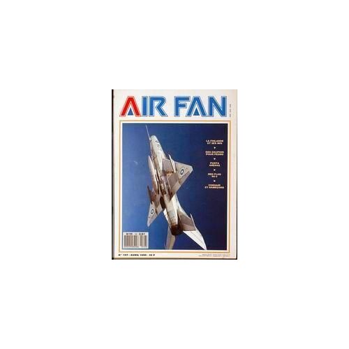 Air Fan N° 137 Du 01/04/1990 - La Finlande Et Ses Mig - Des Dauphin Pour Pedro - Punta Arenas - Red Flag 90-3 - Corsair Et Hamecons.