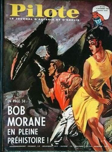 Pilote N° 315 Du 04/11/1965 - Bob Morane En Pleine Prehistoire.