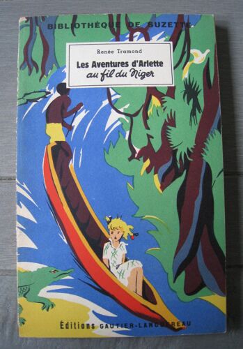 Les Aventures D'arlette Au Fil Du Niger
