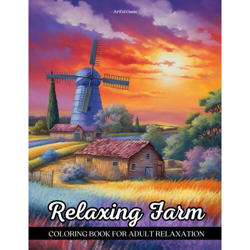 Relaxing Farm Coloring Book: Immerse Yourself In The Peaceful World Of Farm Life With Relaxing Coloring Designs - Large Page - High Quality Illustrations