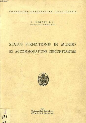 Status Perfectionis In Mundo Ex Accomodatione Circunstantiis