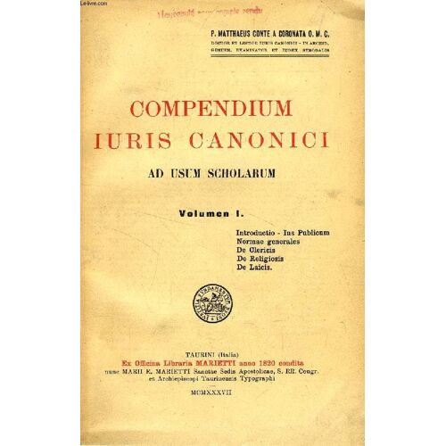 Compendium Iuris Canonici Ad Usum Scholarum, Volumen I, Introductio, Ius Publicum, Normae Generales, De Clericis, De Religiosis, De Laicis