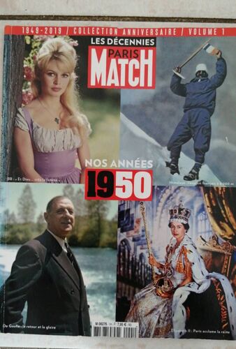 Les Décennies Paris Match. Nos Années 1950