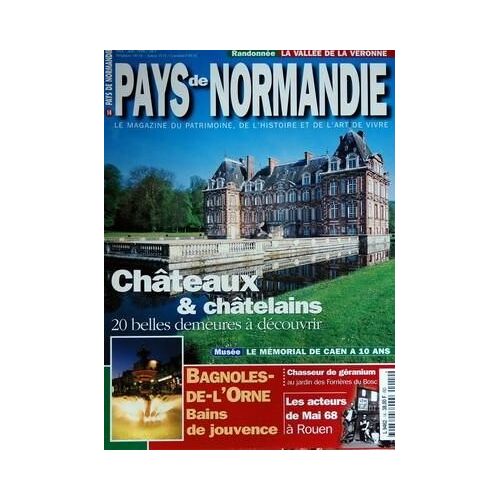Pays De Normandie N° 14 Du 01/05/1998 - Chateaux Et Chatelains - Rando  -   La Vallee De La Veronne - Le Memorial De Caen A 10 Ans - Bagnoles-De-L'orne  -   Bains De Jouvence - Au Jardin Des Forrieres Du Bosc - Les Acteurs De Mai 68 A Rouen