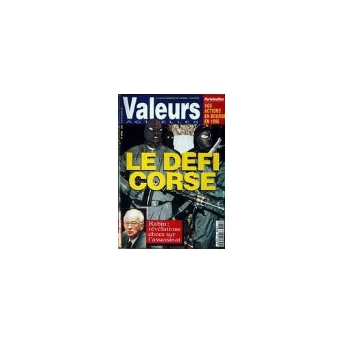 Valeurs Actuelles N° 3086 Du 20/01/1996 - Portefeuilles - Vos Actions En Bourse En 1996 - Le Defi Corse - Rabin - Revelations Chocs Sur L'assassinat.