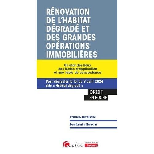 Rénovation De L'habitat Dégradé Et Des Grandes Opérations Immobilières