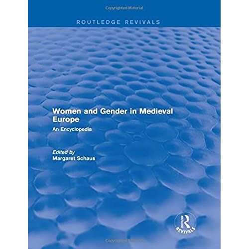 Women And Gender In Medieval Europe (2006)