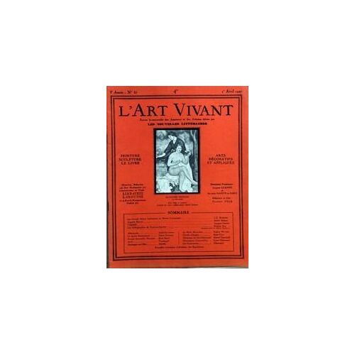 Art Vivant (L') N° 55 Du 01/04/1927 - Les Grands Salon Litteraires Au Musee Carnavalet Par Brousson - Auguste Renoir Par Salmon - Vlaminck Par Guenne - Toulouse-Lautrec Par Rey - A. Levinson - Le Jardin Renaissance Par Dormoy - Vanderpyl - Girodie...