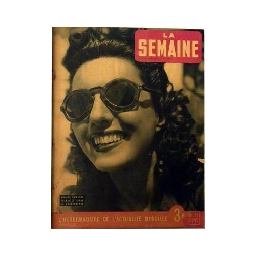 Semaine (La) N° 53 Du 17/07/1941 - Viviane Romance Travaille Pour Un Photographe.