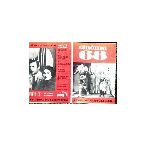 Cinema N° 131 Du 01/12/1968 - 68  -   Une Table  Ronde Sur 2001 - Le Roman-Cinema - Le Cinema Canadien - Entretien Avec John Berry - Mister Freedom Et Un Soir Un Train.