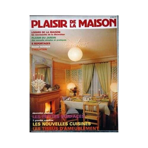 Plaisir De La Maison N° 170 Du 01/06/1981 - Les Petites Surfaces - Les Nouvelles Cuisnies - Les Tissus D'ameublement.