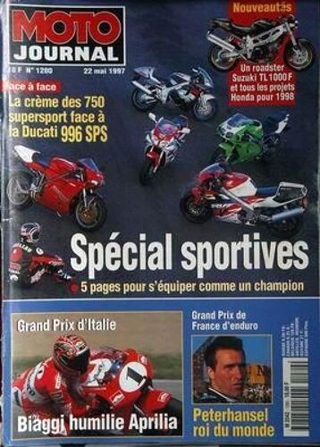 Moto Journal N° 1280 Du 22/05/1997 - Special Sportives - La Creme Des 750 Supersport Face A Ducati 996 Sps - Un Roadster  -   Suzuki Tl 1000f Et Les Projets Pour Honda 98 - Grand Prix De France D'enduro  -   Perterhansel - Grand Prix D'italie  -  ...