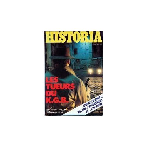 Historia N° 422 Du 01/01/1982 - Les Tueurs Du K.G.B. - Chirac  -   Lecanet  -   Rocard  -   Chevenement Et L'histoire - L'homme Du Linceul De Turin Est-Il Le Christ - Louis Bleriot -Mme De Maintenon - Curie- Langevin - Le Mystere Ben Barka.