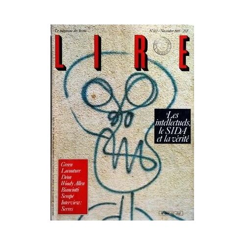 Lire N° 122 Du 01/11/1985 - Les Intellectuels  -   Le Sida Et La Verite - Green - Lacouture - Deon - Woody Allen - Bianciotti - Sempe - Serres