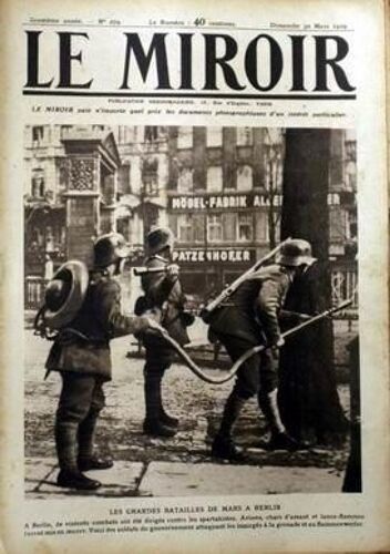 Miroir (Le) N° 279 Du 30/03/1919 - Les Grandes Batailles De Mars A Berlin.