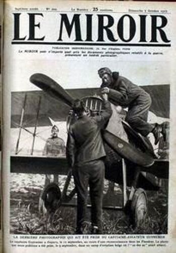 Miroir (Le) N° 202 Du 07/10/1917 - La Derniere Photographie Qui Ait Ete Prise Du Capitaine-Aviateur Guynemer.