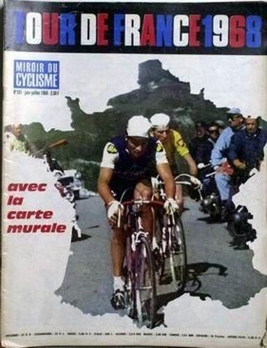 Miroir Du Cyclisme N° 101 Du 01/06/1968 - Tour De France - Avec La Carde Murale.