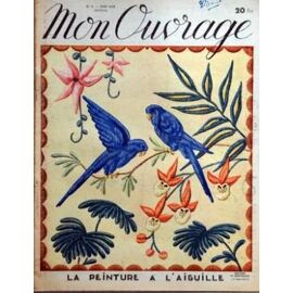 Mon Ouvrage N° 8 Du 01/06/1949 - Explications Et Prix La Peinture A L'aiguille
