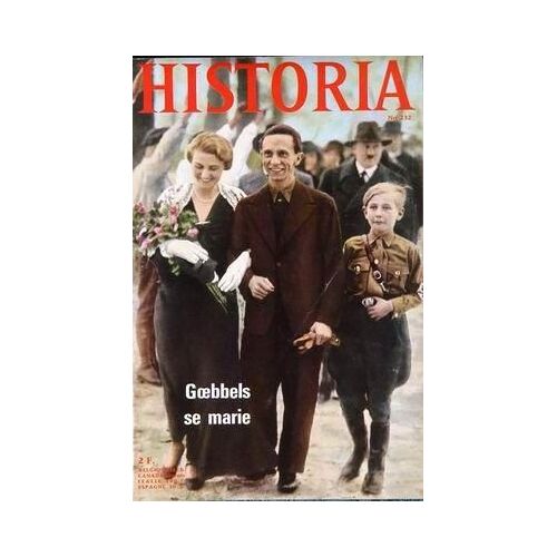 Historia N° 232 Du 01/03/1966 - Goebbels Se Marie.