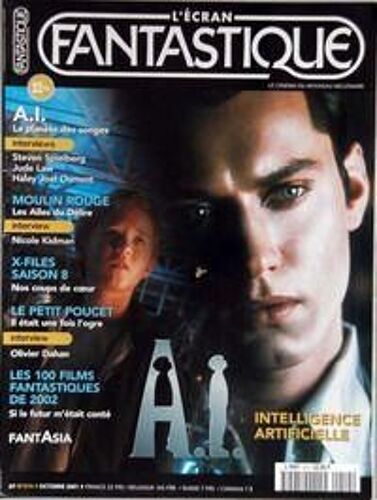 Ecran Fantastique (L') N° 214 Du 01/10/2001 - La Planete Des Songes  -   A.I. Steven Spielberg - Judes Law - Haley Joel Osment - Moulin Rouge - Nicole Kidman - Le Petit Poucet - X-Files Saison 8 - Olivier Dahan - Fantasia.