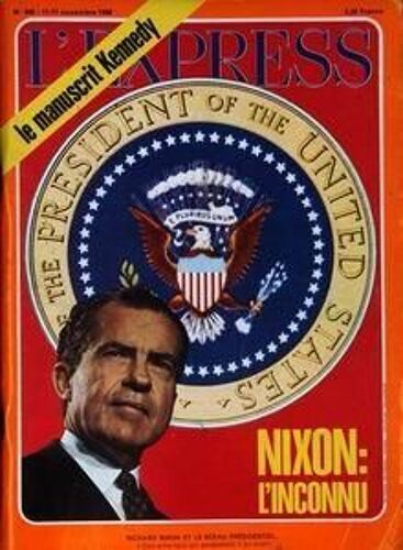 Express (L') N° 905 Du 11/11/1968 - Le Manuscrit Kennedy  Nixon  -   L'inconnu.
