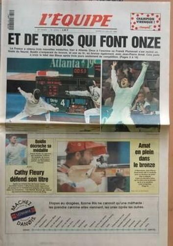 Equipe (L') N° 15618 Du 23/07/1996 - Et De Trois Qui Font Onze - Boidin Decroche Sa Medaille - Judo - Cathy Fleury Defend Son Titre - Amat En Plein Dans Le Bronze