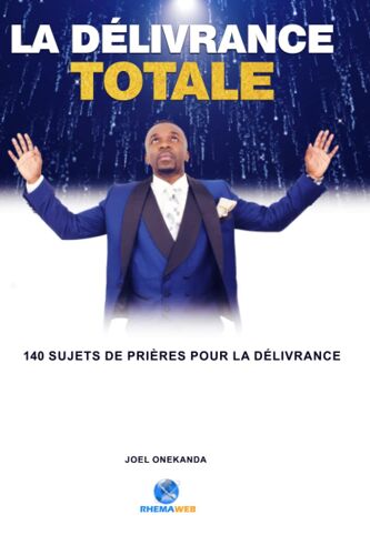 La Délivrance Totale (French Edition)