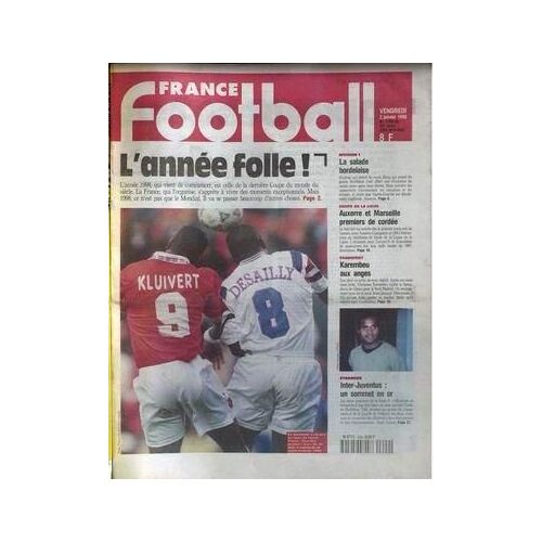 France Football N° 2699 Du 02/01/1998 - Inter-Juventus - Transfert  -   Karembeu Aux Anges - Coupe De La Ligue  -   Auxerre Et Marseille Premiers De Cordee - La Salade Bordelaise - Kluivert - Desailly.