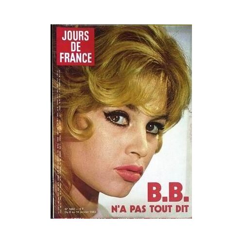 Jours De France N° 1462 Du 08/01/1983 - B. Bardot.