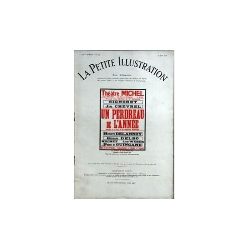 Petite Illustration (La) N° 290 Du 19/06/1926 - Theatre Michel - Un Perdreau De L'annee - Un Perdreau De L'annee - Personnages - Thierry Lannion Signoret - Thibaut Pierre De Guingand - Louis Lannion Huchet - Alice Jane Chevrel - Laurence Henriette...
