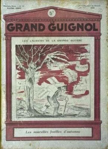 Grand Guignol (Le) N° 34 Du 01/09/1926 - Les Lauriers De La Grande Guerre.