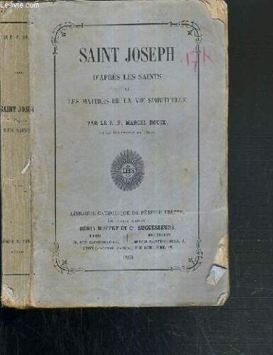 Saint Joseph D'apres Les Saints Et Les Maitres De La Vie Spirituelle