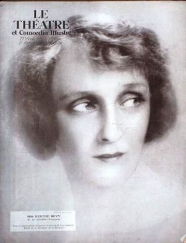 Theatre Et Comoedia Illustre (Le) N° 27 Du 01/02/1924 - Mlle Berthe Bovy - M. Jules Romains  -   Knock Ou Le Triomphe De La Medecine.