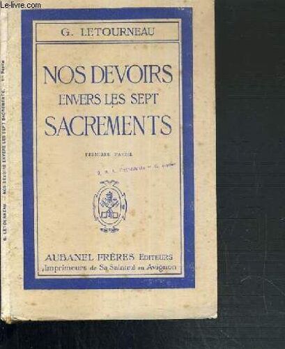 Nos Devoirs Envers Les Sept Sacrements