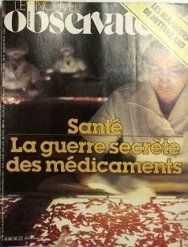Nouvel Observateur (Le) N° 902 Du 20/02/1982 - Le Manager De Mitterrand. Sante - La Guerre Secretes Des Medicaments.