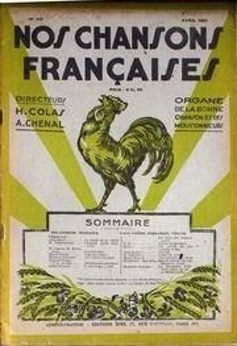 Nos Chansons Francaises N° 127 Du 01/04/1931 - Chaveron - Chenal - Colas - Gerard - Bodart-Timal - Doyen - Leant - Sailly - Joignet.