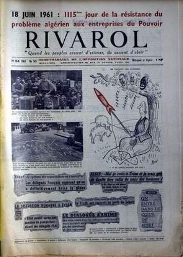 Rivarol N° 545 Du 22/06/1961 - 18 Juin 1961  -   1115eme Jour De La Resistance Du Probleme Algerien Aux Entreprises Du Pouvoir - Ben.