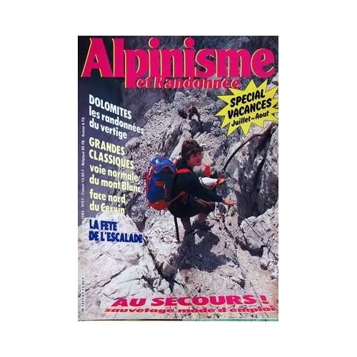 Alpinisme Et Randonnee N° 57 Du 01/07/1983 - Au Secours  -   Sauvetage Moded'emploi - Dolomites  -   Les Randonnees Du Vertige - Grandes Classiques  -   Voie Normale Du Mont Blanc - Face Nord Du Cervin - La Fete De L'escalade