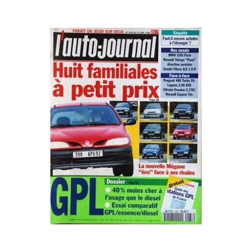 Auto Journal (L') N° 438 Du 23/05/1996 - Huit Familiales A Petits Prix - Gpl  -   Dossier - Faut-Il Encore Acheter A L'etranger - Nos Essais - Face-A-Face  -   Peugeot 406 Turbo Sv - Laguna 2.0s Rxe - Citroen Evasion - Renault Espave Tdv - La Nouv...
